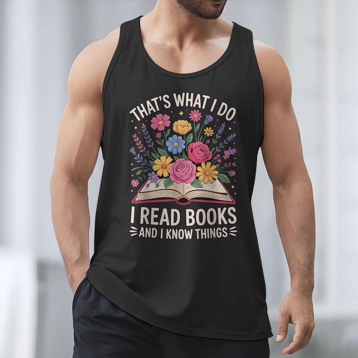 That’s What I Do I Read Books And I Know Things Floral Book Men Tank Top