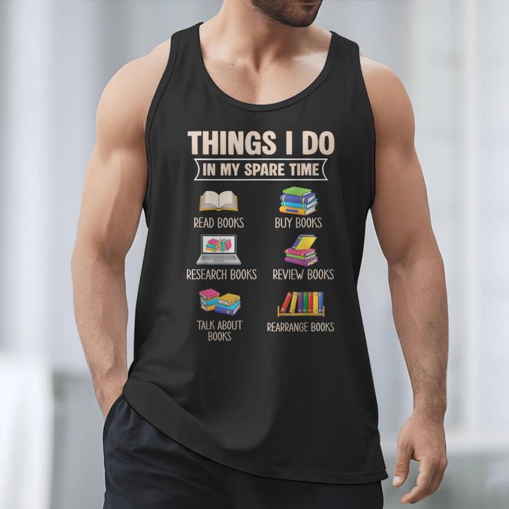 Things I Do In My Spare Time Book Reader Book Reading Lover Men Tank Top