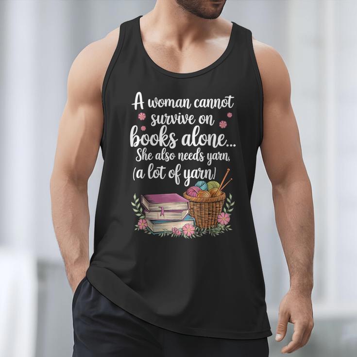 Woman Cannot Survive On Books Alone She Also Needs Yarn Men Tank Top