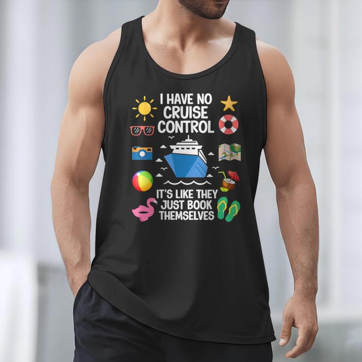 Women's I Have No Control On A Cruise They Book Themselves Cruise Men Tank Top