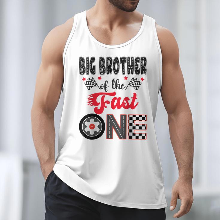 Big Brother Of The Fast One Car Racing Dad 1St Birthday Boy Men Tank Top Big Brother Of The Fast One Car Racing Dad 1St Birthday Boy Men Tank Top