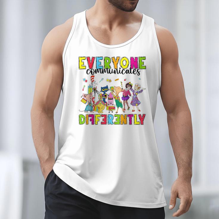 Everyone Communicates Differently Book Teacher Outfit Men Tank Top