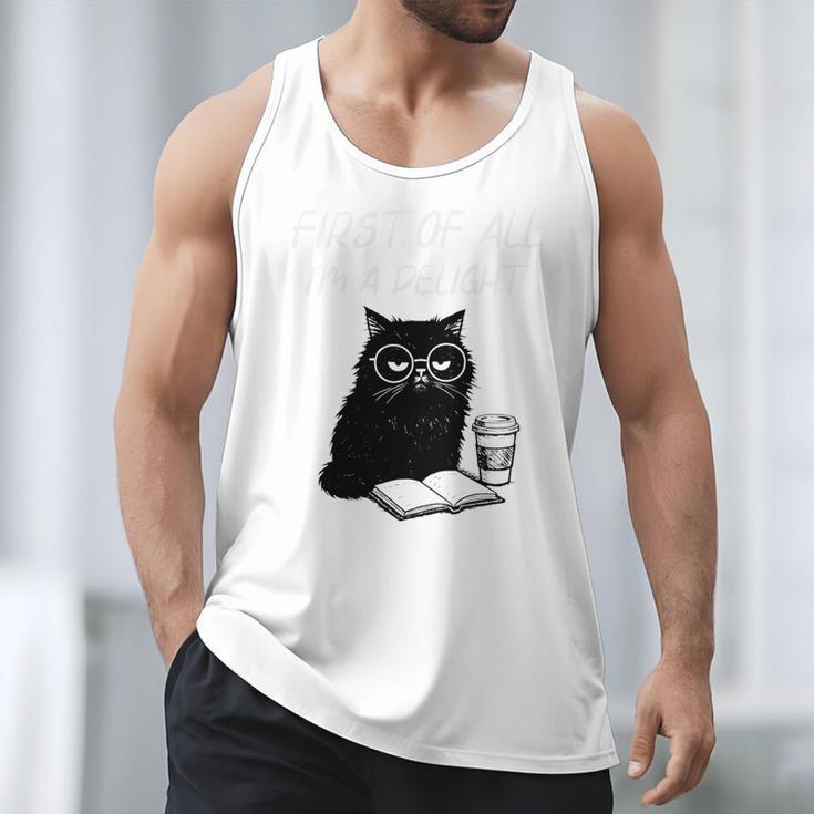 First Of All I’m A Delight Cute Cat Books Coffee Humor Men Tank Top First Of All I’m A Delight Cute Cat Books Coffee Humor Men Tank Top