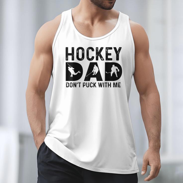Hockey Dad Don't Puck With Me Men Tank Top