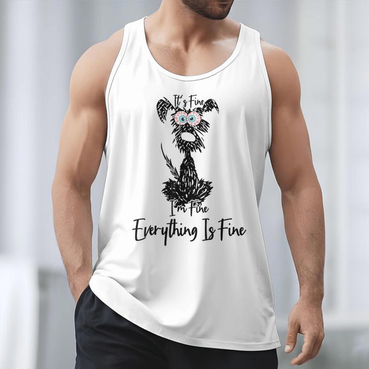 Its Fine Im Fine Everythings Fine Dog Mom Dad Lovers Men Tank Top