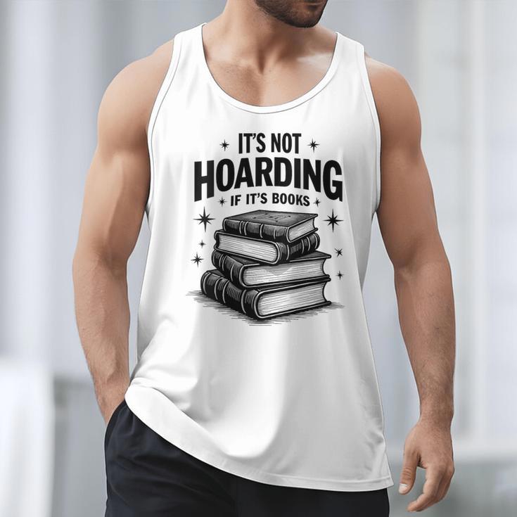 It's Not Hoarding If It's Books Book Lover Readers Men Tank Top