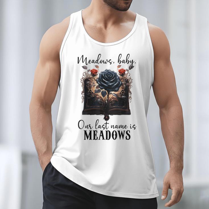 Meadows Baby Our Last Name Is Meadows Dark Romance Smut Book Men Tank Top