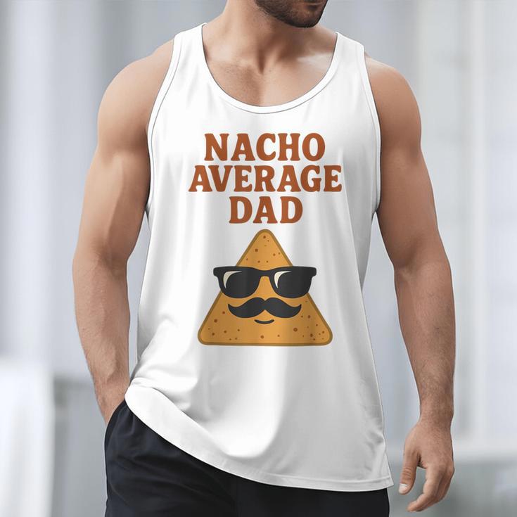 Nacho Average Dad Dad Joke Nacho Chip Men Tank Top