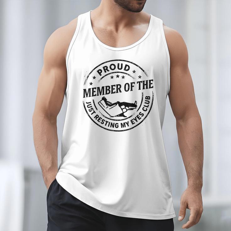 Proud Member Of The Just Resting My Eyes Club Dad Retirement Men Tank Top