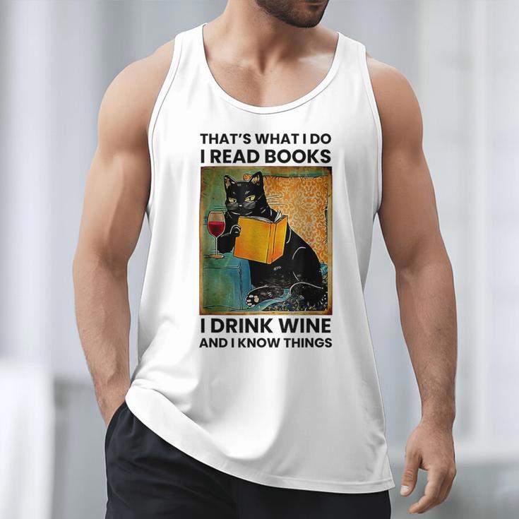 That's What I Do I Read Books I Drink Wine And I Know Things Men Tank Top That's What I Do I Read Books I Drink Wine And I Know Things Men Tank Top