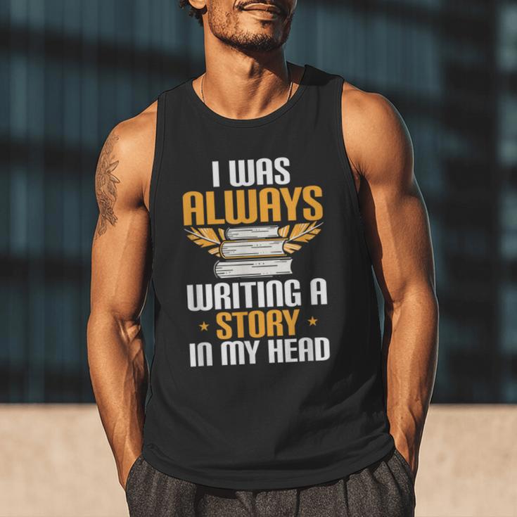 Always Writing A Story In My Head Book Writer Author Men Tank Top