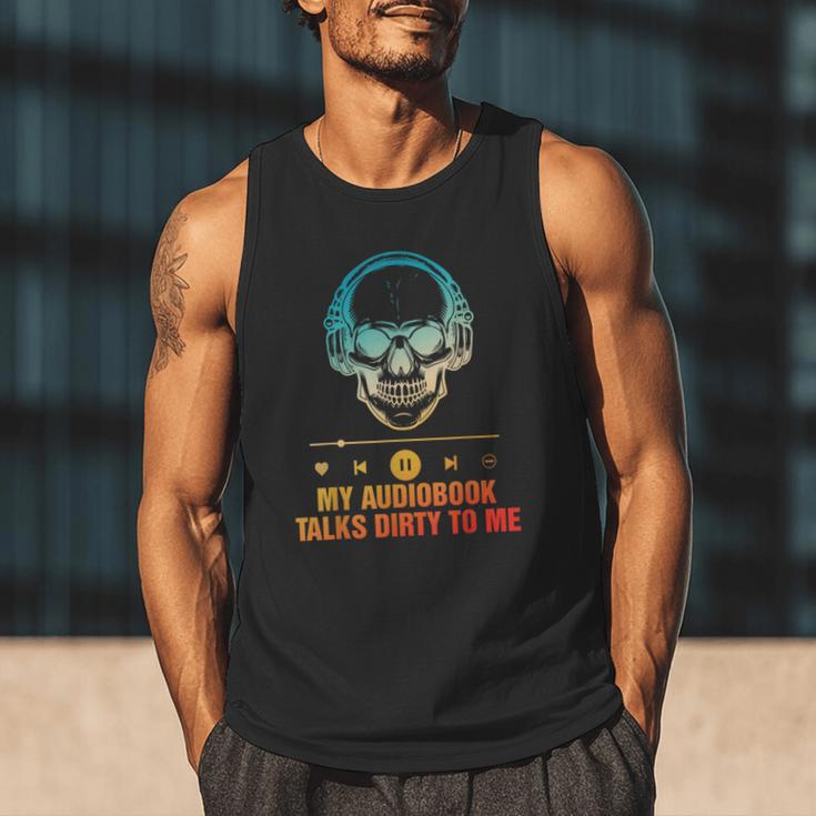 Audiobook Reader Smut Book My Audiobooks Talks Dirty To Me Men Tank Top Audiobook Reader Smut Book My Audiobooks Talks Dirty To Me Men Tank Top