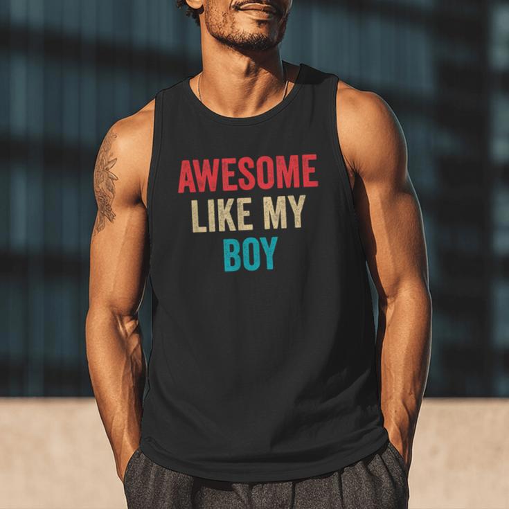 Awesome Like My Boy Mom Dad Men Tank Top