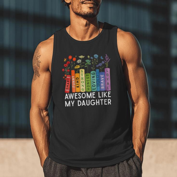 Awesome Like My Daughter Books Floral Proud Mom Women Men Tank Top