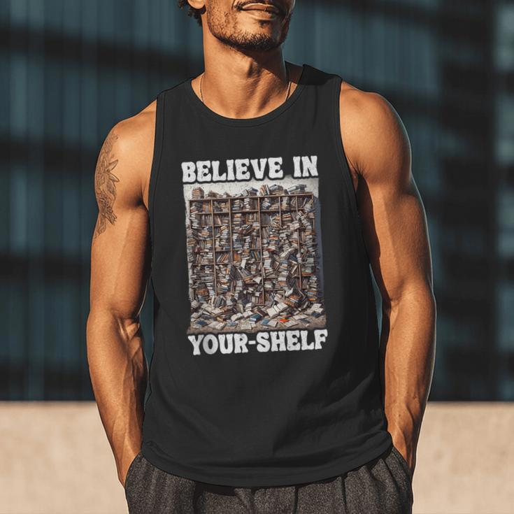 Believe In Your-Shelf Bookworm Book Shelf Reader Men Tank Top