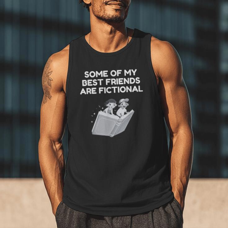 Some Of My Best Friends Are Fictional Book Lover Nerd Men Tank Top