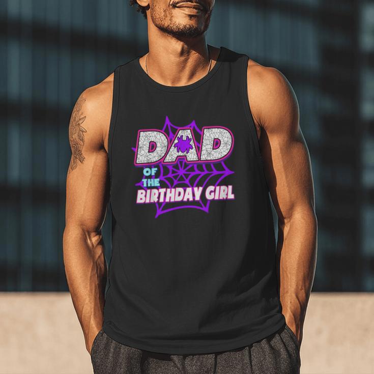 Birthday Girl Dad Of The Birthday Girl Spider Birthday Party Men Tank Top
