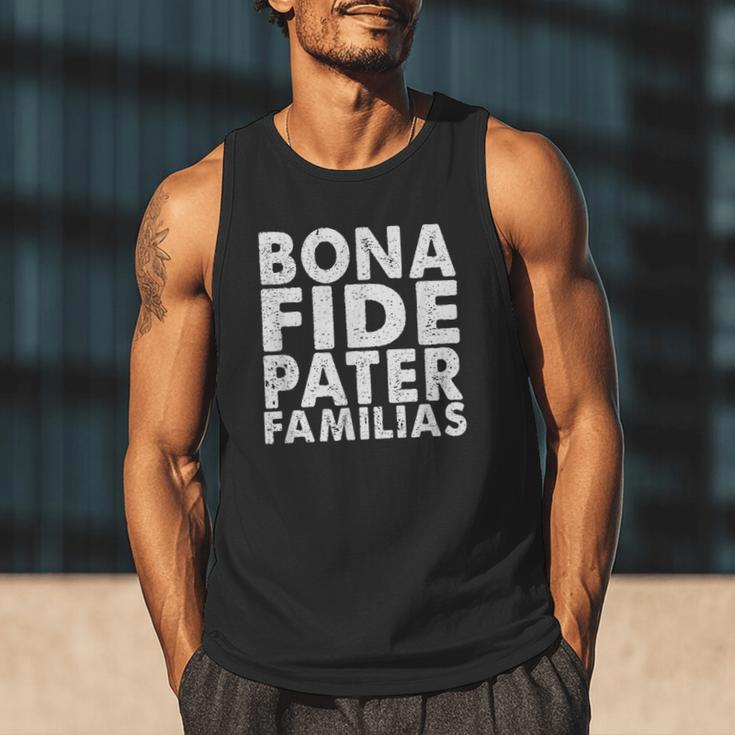 Bona Fide Pater Familias Best Dad Father's Day Shirt Men Tank Top