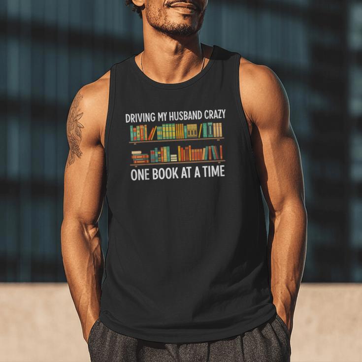 Bookcase Driving My Husband Crazy One Book At A Time Men Tank Top