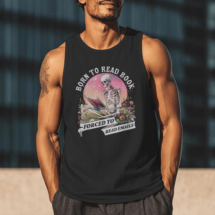 Born To Read Book Forced To Read Emails Skeleton Men Tank Top