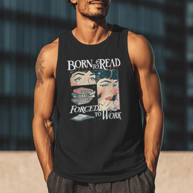 Born To Read Forced To Work Bookish Book Addict Book Lover Men Tank Top Born To Read Forced To Work Bookish Book Addict Book Lover Men Tank Top