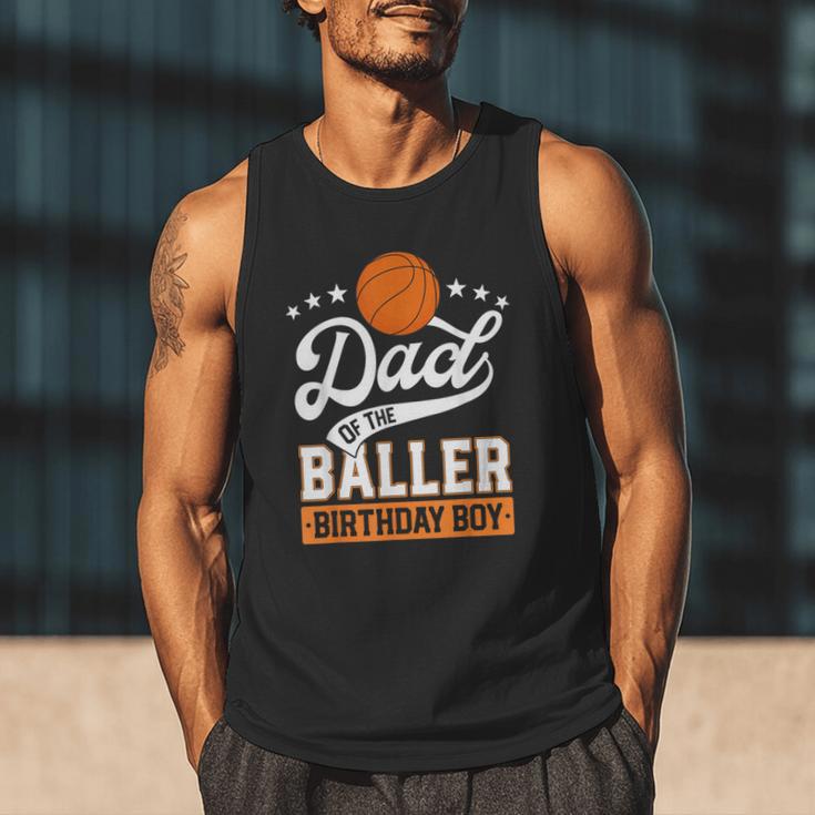 Dad Of The Baller Birthday Boy Basketball Themed Party Men Tank Top