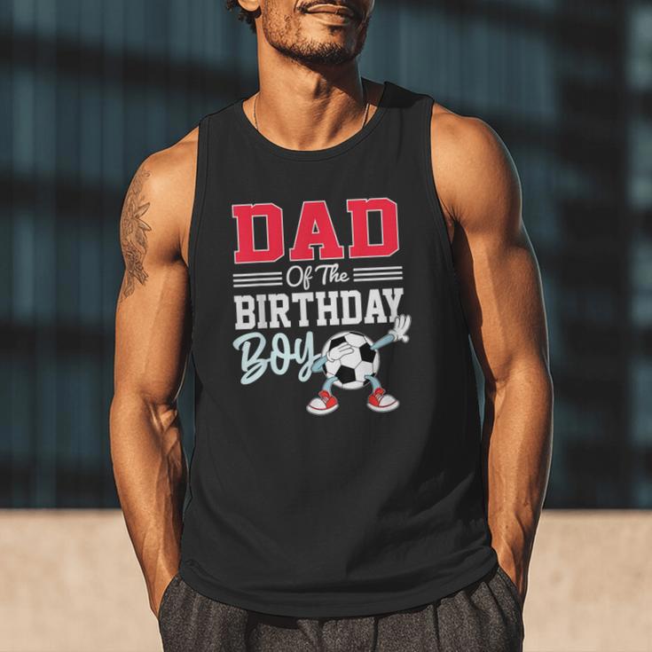 Dad Of The Birthday Boy Shirt Soccer Party Family Daddy Men Tank Top