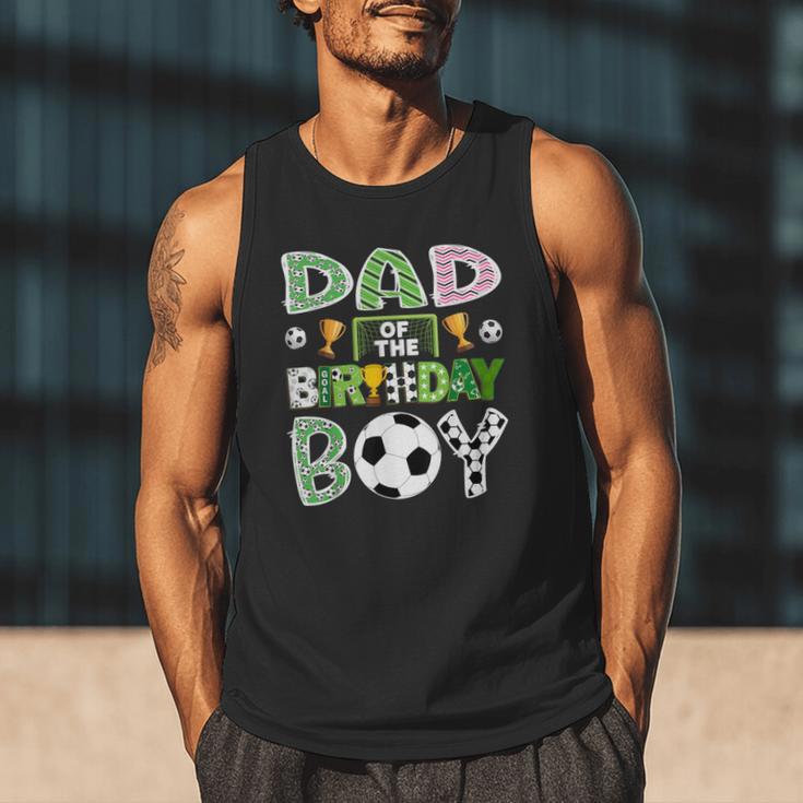 Dad Of The Birthday Boy Soccer Player Game Day Men Tank Top