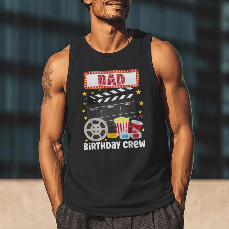 Dad Birthday Crew Movie Night Theme Matching Party Men Tank Top Dad Birthday Crew Movie Night Theme Matching Party Men Tank Top