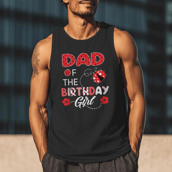 Dad Of The Birthday Girl Family Ladybug Birthday Men Tank Top
