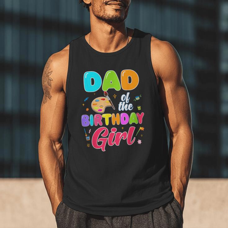Dad Of The Birthday Girl Painting Art Birthday Girl Family Men Tank Top Dad Of The Birthday Girl Painting Art Birthday Girl Family Men Tank Top