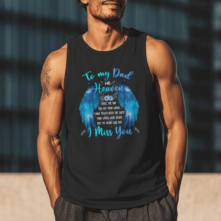 To My Dad In Heaven I Miss You Men Tank Top
