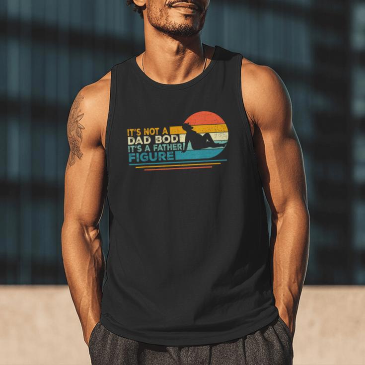 Dad It's Not A Dad Bod It's A Father Figure Men Tank Top