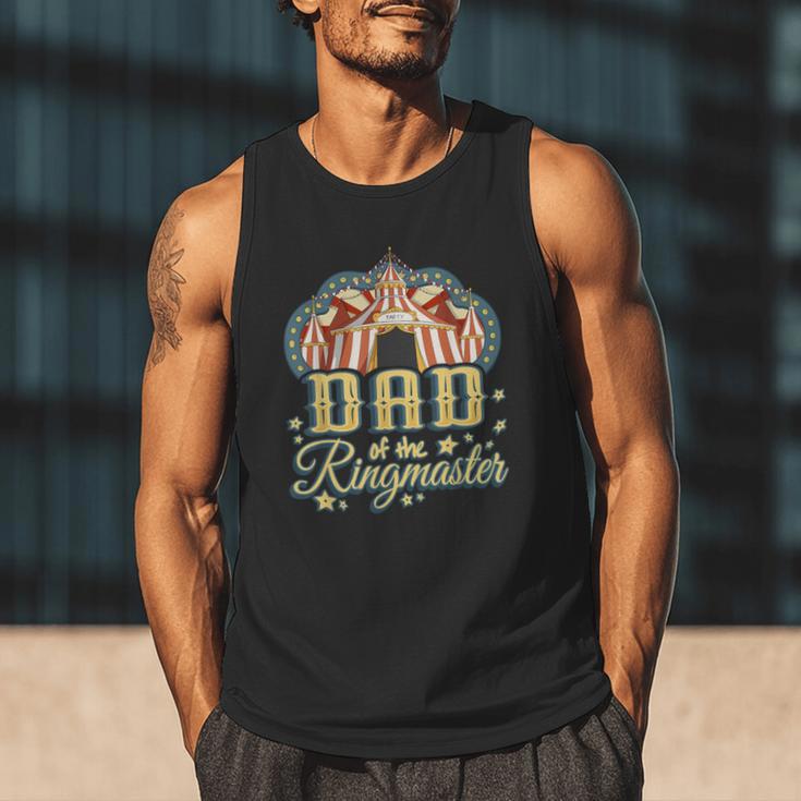 Dad Of The Ringmaster Kids Circus Theme B-Day Party Men Tank Top