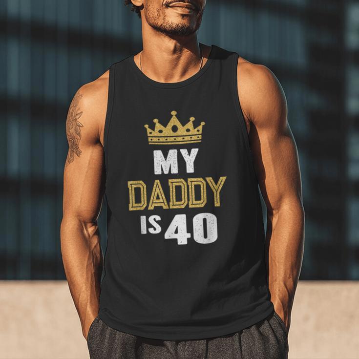 My Daddy Is 40 Years Old 40th Dad's Birthday For Him Men Tank Top