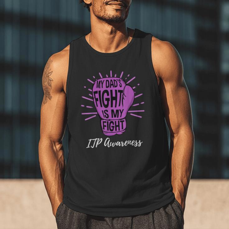 My Dads Fight Is My Fight Immune ITP Awareness Men Tank Top
