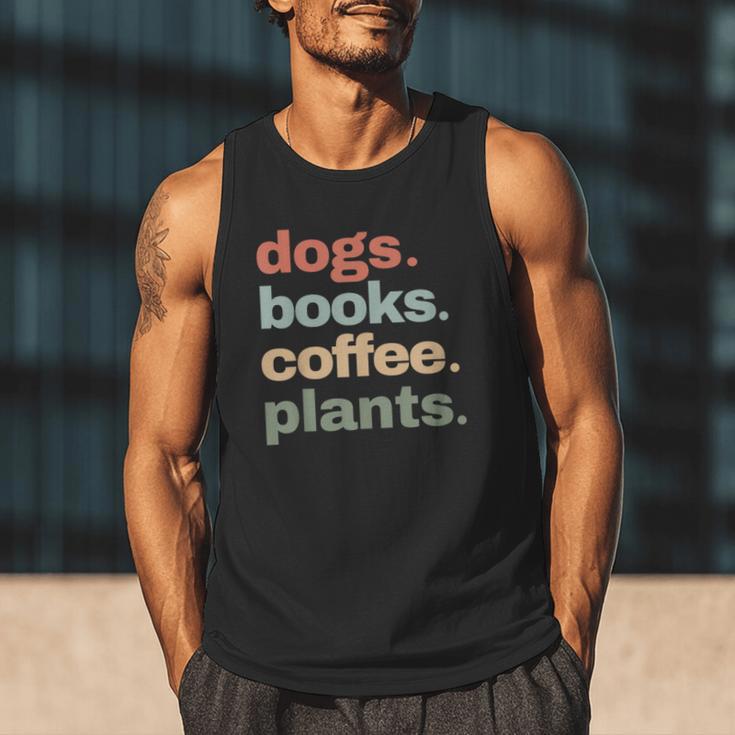 Dogs Books Coffee Plant Lover Gardening Cute Mom Life Men Tank Top
