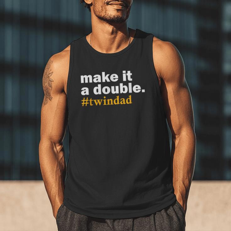 Make It a Double Twin Parent New Dad Men Tank Top