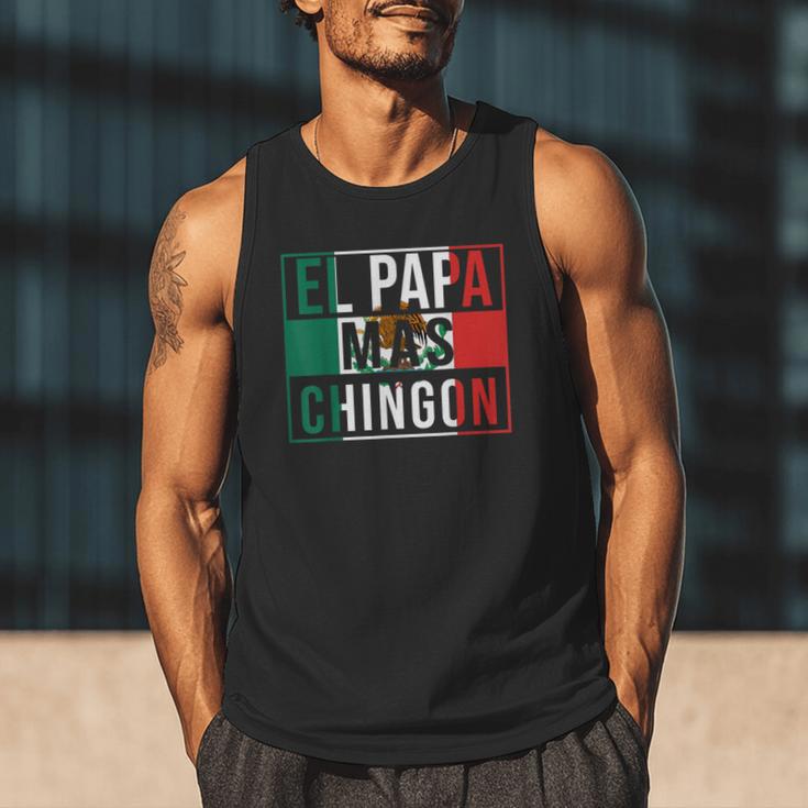 El Papa Mas Chingon Best Mexican Dad Men Tank Top