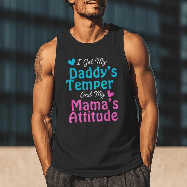 Family Tee I Got My Daddy's Temper And Mama's Attitude Men Tank Top