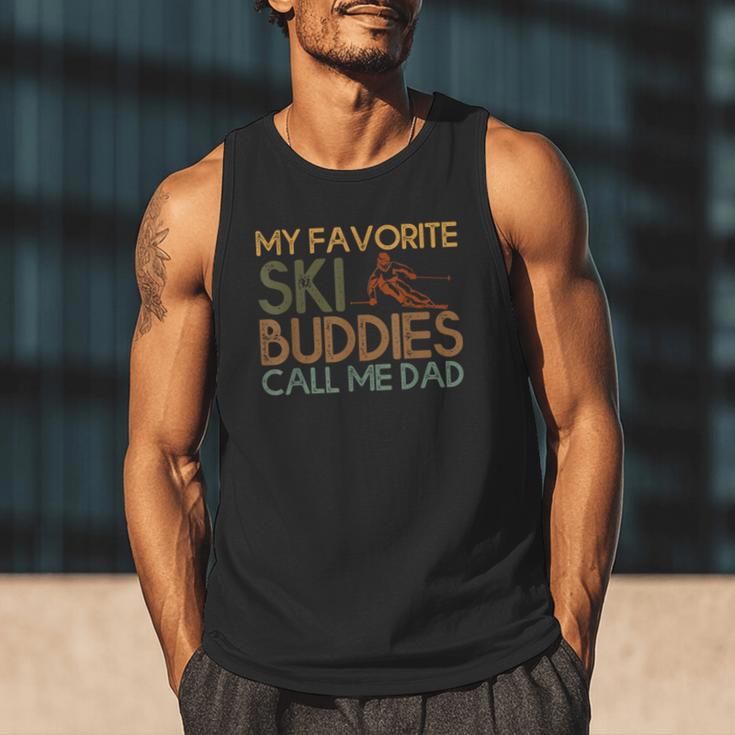 My Favorite Ski Buddies Call Me Dad A Cool Ski For Skiers Men Tank Top