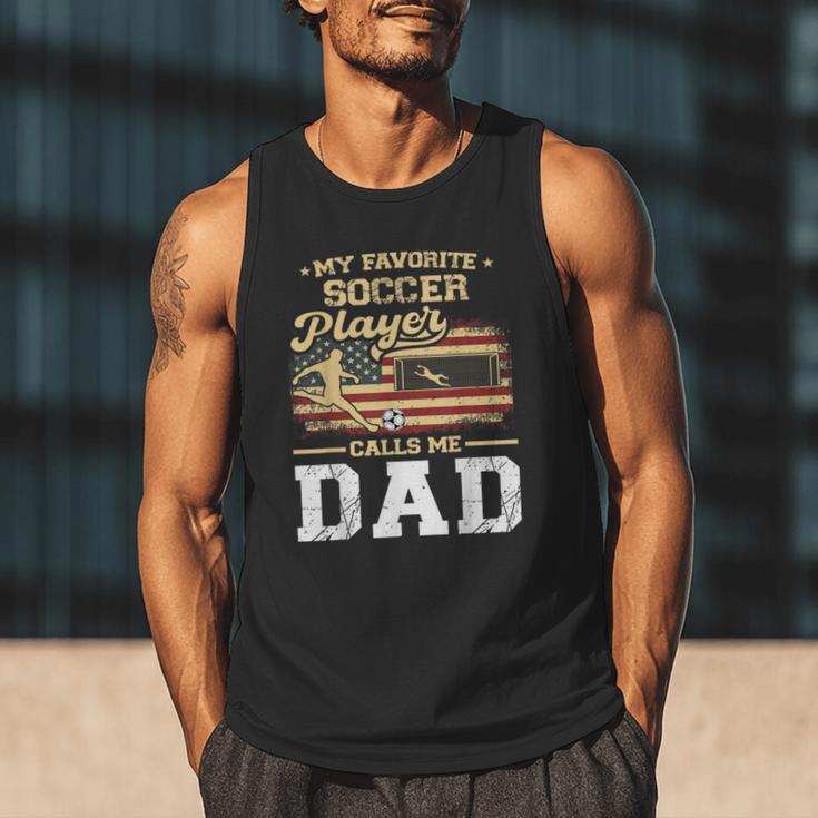My Favorite Soccer Player Calls Me Dad US Flag Fathers Day Men Tank Top