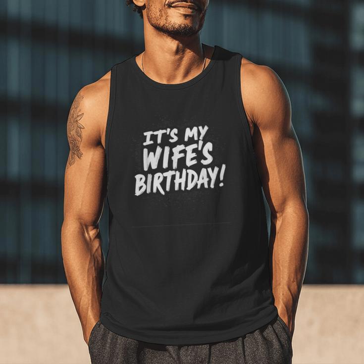 Humor Dad Husband It's My Wife's Birthday Men Tank Top
