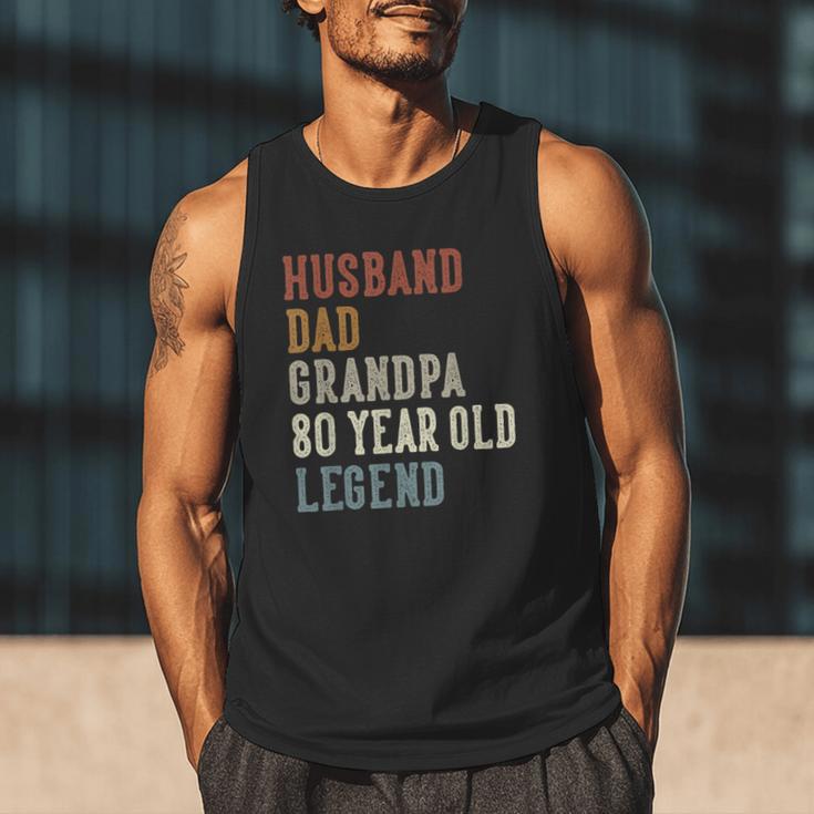 Husband Dad Grandpa 80 Year Old Legend 80th Birthday Men Tank Top