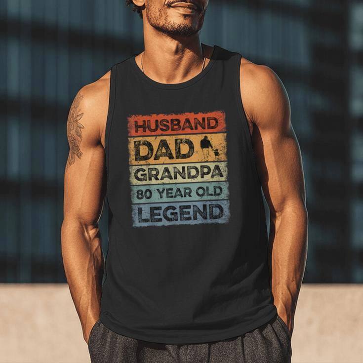 Husband Dad Grandpa 80 Year Old Legend 80th Birthday Vintage Men Tank Top