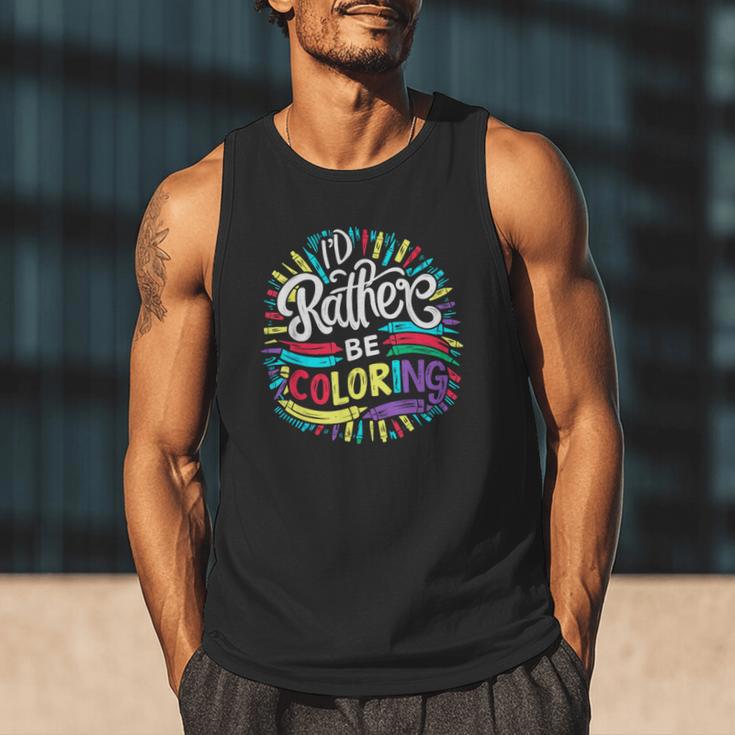 I'd Rather Be Coloring Books Color Drawing Book Men Tank Top I'd Rather Be Coloring Books Color Drawing Book Men Tank Top