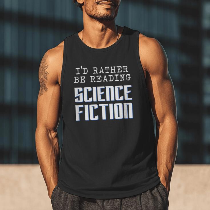 I'd Rather Be Reading Science Fiction Sci Fi Book Reader Men Tank Top