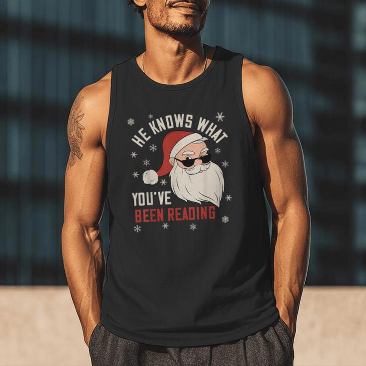 He Knows What You'Ve Been Reading Book Lover Women Santa Men Tank Top He Knows What You'Ve Been Reading Book Lover Women Santa Men Tank Top
