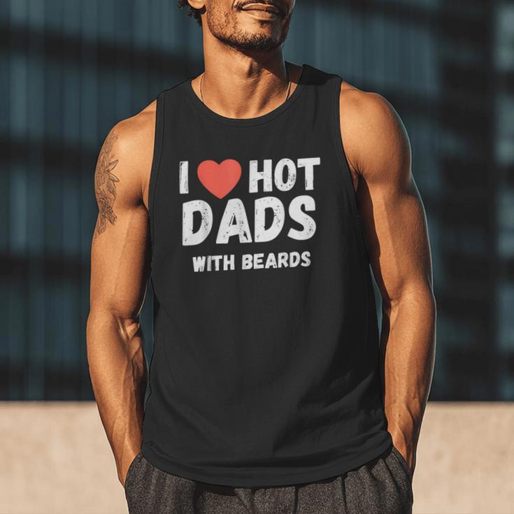 I Love Hot Dads With Beards I Heart Hot Dads Shirt Men Tank Top