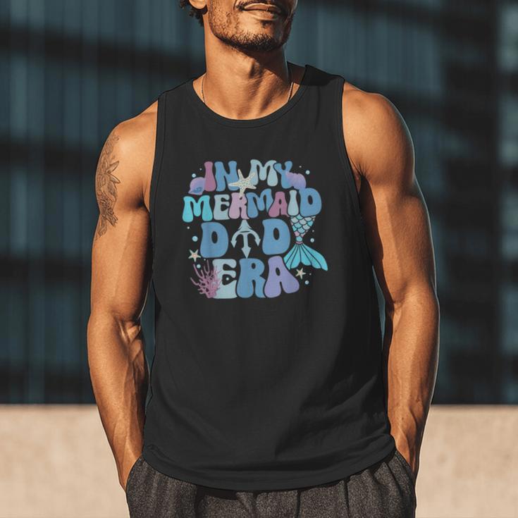 In My Mermaid Dad Era Family Matching Birthday Party Daddy Men Tank Top